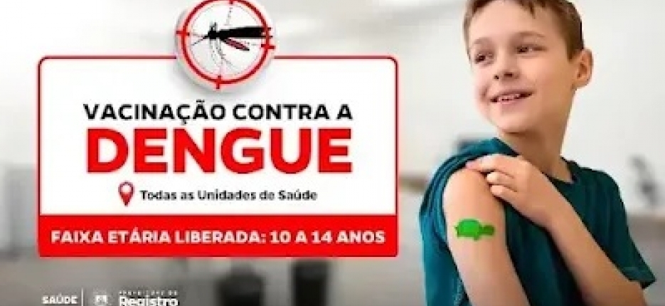 Vacina��o contra a dengue tem in�cio nesta quarta 21 em Registro-SP